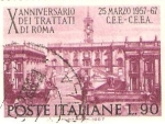 Stamps Italy -  X ANNIVERSARIO DEI TRATTATI DI ROMA 25 DE MARZO 1957-1967