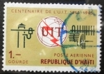 Stamps : America : Haiti :  Centenario de la Unión Internacional de las Telecomunicaciones