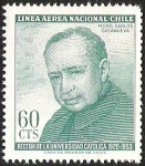 Stamps : America : Chile :  RECTOR DE LA UNIVERSIDAD CATOLICA´- MONSEÑOR CARLOS CASANUEVA