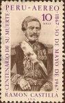 Stamps : America : Peru :  Ramón Castilla - Centenario de su Muerte - 1867, 30 de mayo de 1967