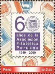 Sellos de America - Per� -  60 Aniversario de la Asociación Filatélica Peruana 1949-2009.