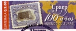 Stamps Guatemala -  100 años de la Upaep
