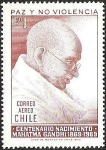 Stamps Chile -  CENTENARIO NACIMIENTO MAHATMA GANDHI
