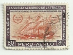 Stamps Peru -  Centenario de la vuelta al mundo de la fragata Amazonas