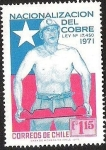 Stamps Chile -  NACIONALIZACION DEL COBRE -  MINERO