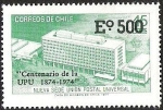 Stamps Chile -  CENTENARIO DE LA NUEVA SEDE UNION POSTAL UNIVERSAL