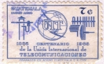 Sellos de America - Guatemala -  Union Internacional de Telecomunicaciones
