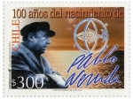 Stamps Chile -  100 Años Nacimiento Pablo Neruda 