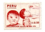 Stamps : America : Peru :  -VACUNACION-DERECHO de CADA NIÑO-Fluorescente