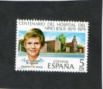 Sellos de Europa - Espa�a -  2548- CENTENARIO DEL HOSPITAL DEL NIÑO JESUS 1879-1979