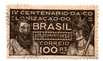 Stamps : America : Brazil :  IV-CENTENARIO de COLONIZACION-1532-1932