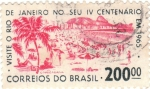 Stamps Brazil -  IV CENTENARIO RIO DE JANEIRO