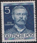 Stamps Germany -  BERLIN. BERLINESES CÉLEBRES. OTTO LILIENTHAL, PIONERO DEL VUELO LIBRE