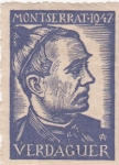 Sellos de Europa - Espaa -  MONTSERRAT-1947  VERDAGUER