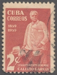 Sellos de America - Cuba -  Calixto Garcia Lugarteniente General 1839-1939