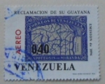 Stamps Venezuela -  RECLAMACION DE SU GUAYANA  APOTEOSIS DE MIRANDA