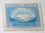 Stamps Bolivia -  PAZ CUNA DE LA LIBERTAD Y TUMBA DE TIRANOS
