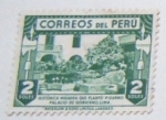 Stamps : America : Peru :  HISTORICA HIGUERA QUE PLANTO PIZARRO PALACIO DE GOBIERNO - LIMA