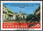 Stamps Venezuela -  4º CENTENARIO DE LA CIUDAD DE MARACAIBO. Y&T Nº A-976