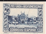 Stamps Spain -  Pro Unión Iberoamericana- Pabellón de Méjico     (I)