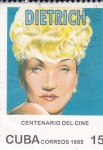 Sellos de America - Cuba -  CENTENARIO DEL CINE  - Marlene Dietrich
