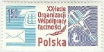Sellos del Mundo : Europa : Polonia : XX AÑOS DE ORGANIZACION Y COOPERACION EN LAS COMUNICACIONES