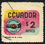 Sellos de America - Ecuador -  OPERACION AMIGO