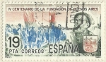 Stamps Spain -  IV CENTENARIO DE LA FUNDACION DE BUENOS AIRES