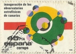 Stamps Spain -  INAGURACION DE LOS OBSERVATORIOS DE CANARIAS