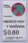 Stamps Mexico -  PALABRA CUMPLIDA MEXICO HOY  Y MAÑANA