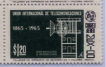 Stamps : America : Mexico :  UNION INTERNACIONAL DE TELECOMUNICACIONES 1865-1965 "Unidad Radioelectrica de San Benito Chiapas"