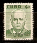 Stamps Cuba -  Dr.  FRANCISCO  DOMINGUEZ  ROLDAN