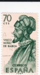 Stamps Spain -  VASCO NUÑES DE BALBOA-