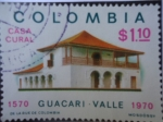 Sellos de America - Colombia -  Casa Cural - GUACARÍ- Valle del Cauca, 4° Centenario de su fundación,15701970 