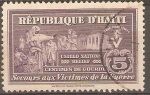 Stamps Haiti -  MUJER  HAITIANA,  INVÀLIDOS  DE  LA GUERRA  Y  EDIFICIOS  EN  RUINAS