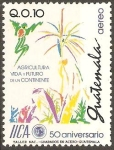 Stamps Guatemala -  50  ANIVERSARIO  DEL  INSTITUTO  INTERAMERICANO  DE  COOPERACIÒN  AGRÌCOLA