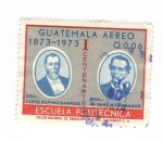 Sellos del Mundo : America : Guatemala : Primer centenario de la escuela Politécnica. Gral Justo Rufino Barrios y Gral M García Granados