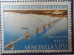 Stamps Venezuela -  Puente sobre el Lago de Maracaibo - Inauguración.