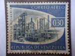 Stamps Venezuela -  Petroleo Rifenería