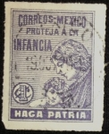 Sellos de America - M�xico -  Haga Patria Protección a la Infancia