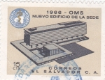 Sellos de America - El Salvador -  OMS nuevo edificio de la sede