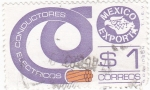 Stamps Mexico -  MEXICO EXPORTA- Conductores Eléctricos