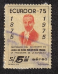 Stamps Ecuador -  Centenario del nacimiento de Juan de Dios Martínez Mera