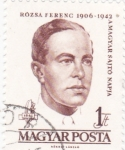 Stamps : Europe : Hungary :  Rozsa Ferenc 1906-1942-político