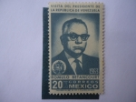 Sellos de America - M�xico -  Visita del Presidente de Venezuela Romulo Betancurt 1963.