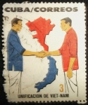 Stamps : America : Cuba :  Unificación de Viet-Nam