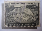 Sellos de America - Venezuela -  Hotel Tamanaco-Caracas.