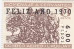 Stamps : America : Uruguay :  HOMENAJE A CERVANTES
