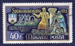 Stamps Hungary -  1000 Aniver.Siudad Szekesfehervar