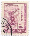 Stamps Bolivia -  Conmemoracion del centenario de Eduardo Abaroa y repatriacion de sus restos - Heroe del Topater